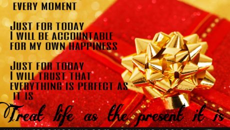 A red gift box. “Treat life as the present that it is.”