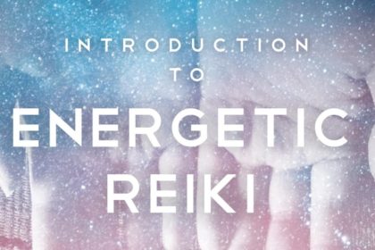 Introduction to Energetic Reiki
