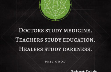 Doctors study medicine. Teachers study education. Healers study darkness.